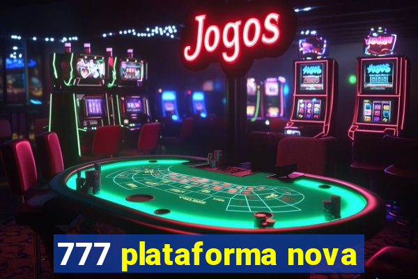 777 plataforma nova